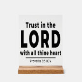 Trust in the Lord Proverbs 3 5 kjv Acrylic Sign Acrylschild (Vorderseite)