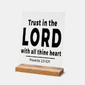 Trust in the Lord Proverbs 3 5 kjv Acrylic Sign Acrylschild (Winkel)