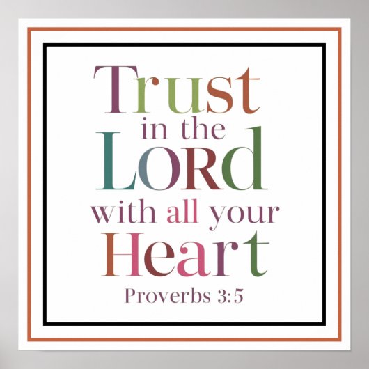 Trust In The LORD With All Your Heart Proverbs 3 5 Poster (Vorne)