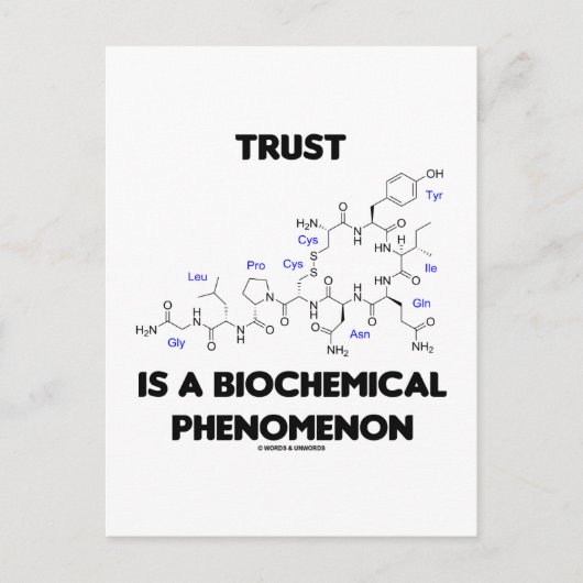 Trust ist ein biochemisches Phänomen (Oxytocin) Postkarte (Vorderseite)