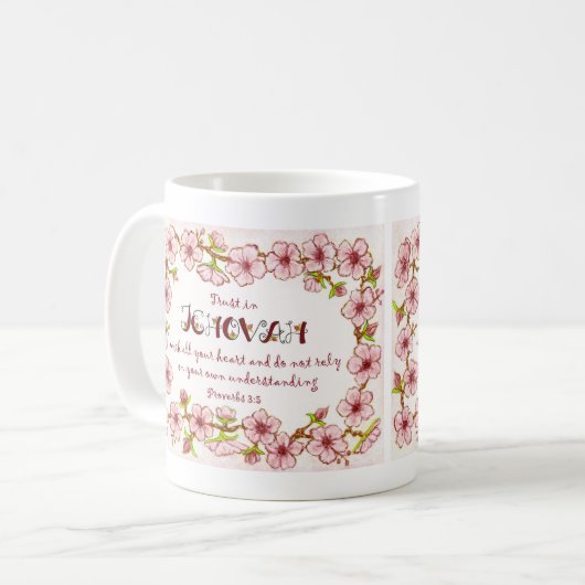 Trust Jehovah mit All Heart Scripture Tasse (Vorderseite Links)