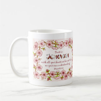 Trust Jehovah mit All Heart Scripture Tasse