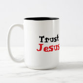 Trust Jesus Christian Quote Zweifarbige Tasse (Links)