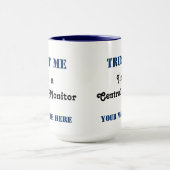 Trust Me - Central Monitor Tasse (Zentrum)