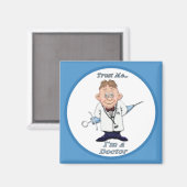 Trust Me Doc Magnet (Vorderseite/Rückseite)