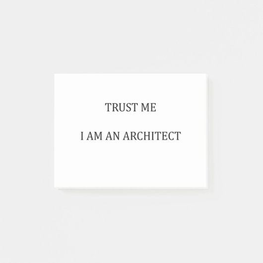 Trust me I am an Architect Post-it Klebezettel (Vorderseite)