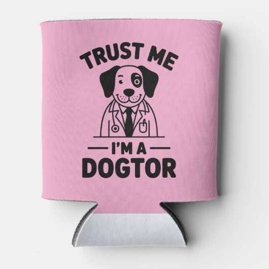 Trust Me I’m a Dogtor Dosenkühler (Vorderseite)