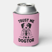 Trust Me I’m a Dogtor Dosenkühler (Kanne Rückseite)