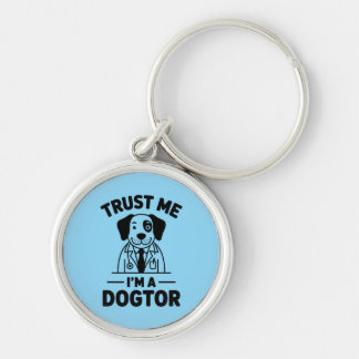 Trust Me I’m a Dogtor Schlüsselanhänger
