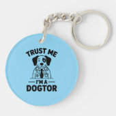 Trust Me I’m a Dogtor Schlüsselanhänger (Rückseite)