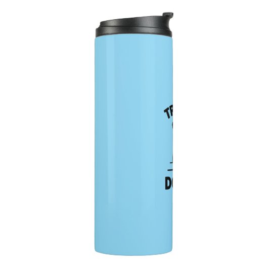 Trust Me I’m a Dogtor Thermosbecher (Nach links gedreht)