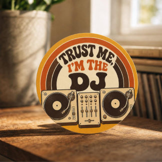 Trust Me, I’m the DJ – Retro 70s DJ Humor Runder Aufkleber