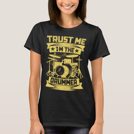 Trust Me I m The Drummer  Drummer Quotes  Drum T-Shirt (Vorderseite)