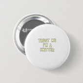 Trust Me I'a Knitter Button (Vorne & Hinten)