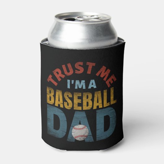 TRUST ME I'M A BASEBALL DAD DOSENKÜHLER (Kanne Vorderseite)
