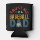 TRUST ME I'M A BASEBALL DAD DOSENKÜHLER (Rückseite)