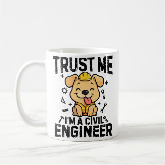 Trust me, I'm a civil engineer Kaffeetasse