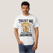 Trust me, I'm a civil engineer T-Shirt (Vorne ganz)
