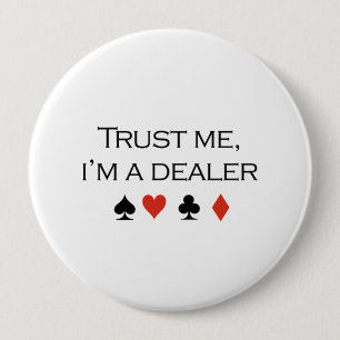Trust me im a dealer T-shirt Button
