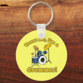Trust Me Im a Drummer Schlüsselanhänger (Vorderseite)