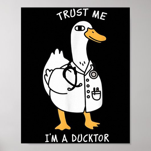 Trust Me I'm A Ductor Whimsical Duck Doctor Animal Poster (Vorne)