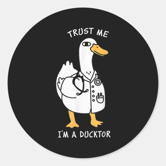 Trust Me I'm A Ductor Whimsical Duck Doctor Animal Runder Aufkleber (Vorderseite)