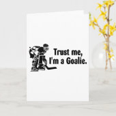 Trust Me Im a Goalie (Hockey) Karte (Gelbe Blume)