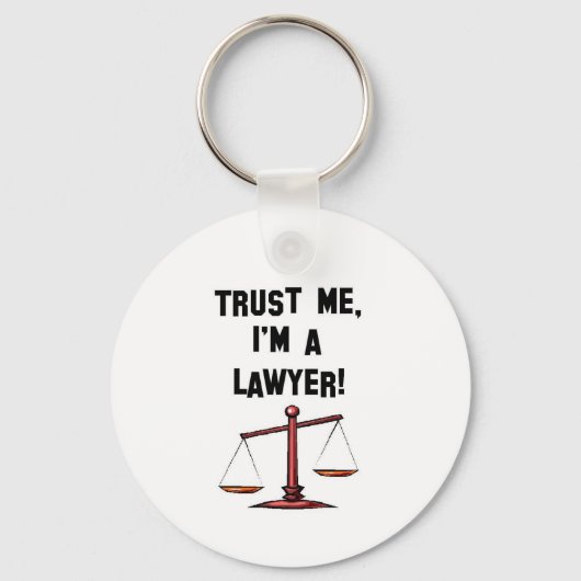 Trust me Im a lawyer Schlüsselanhänger (Vorderseite)