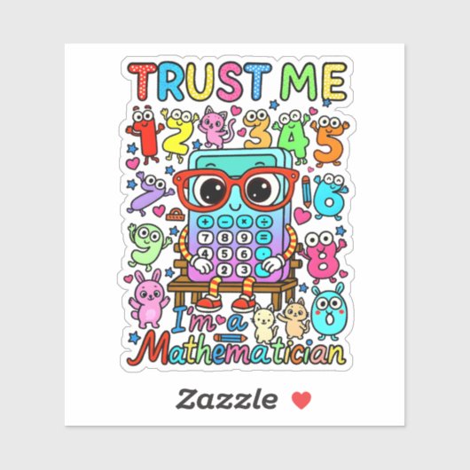 Trust Me Im a Mathematician Cute Math Sticker (Blatt)