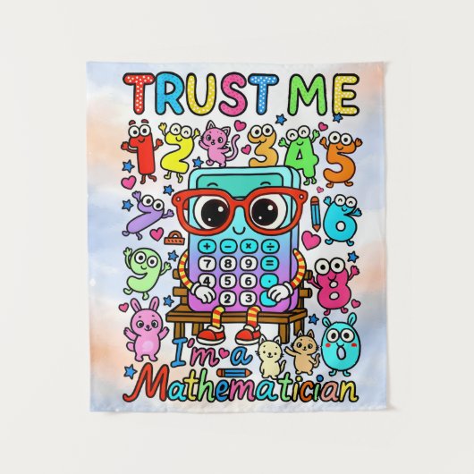 Trust Me Im a Mathematician Cute Poster Wandteppich (Vorderseite)