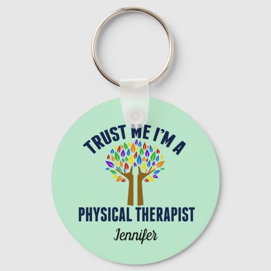 Trust Me I'm a Physical Therapist PT Monogram Schlüsselanhänger (Vorderseite)