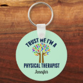 Trust Me I'm a Physical Therapist PT Monogram Schlüsselanhänger (Vorderseite)