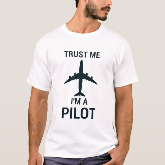 Trust me I'm a pilot T-Shirt (Vorderseite)