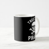 Trust Me I'm A Rate - Funny Skull Crossbones Boote Kaffeetasse (VorderseiteRechts)