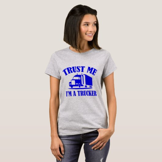 Trust Me Im a Trucker (blau) T-Shirt (Vorne ganz)