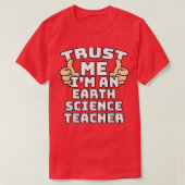Trust Me I'm An Earth Science Teacher Thumbs Up Jo T-Shirt (Design vorne)