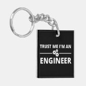 Trust me, I'm an Engineer Schlüsselanhänger (Vorderseite links)