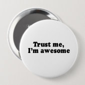 TRUST ME, I'M AWESOME BUTTON (Vorne & Hinten)