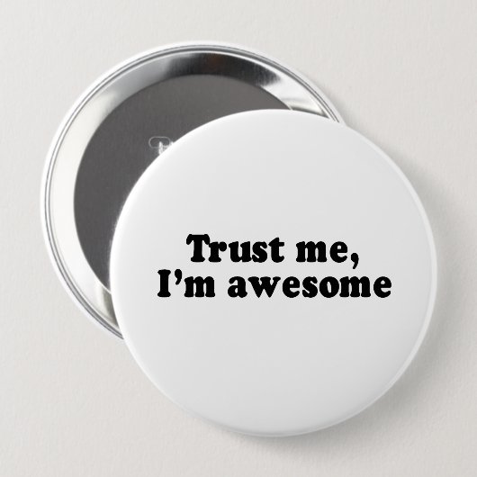 TRUST ME, I'M AWESOME BUTTON (Vorne & Hinten)
