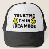Trust Me - I'm In Idea Mode™ Trucker Hat Truckerkappe (Vorderseite)