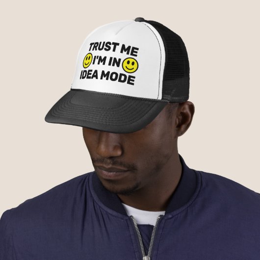 Trust Me - I'm In Idea Mode™ Trucker Hat Truckerkappe (Beispiel)