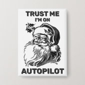 Trust Me - I'm On Autopilot™ Button (Vorderseite)