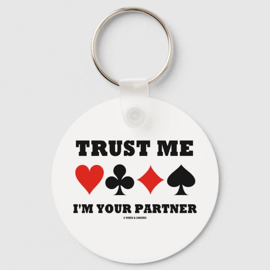 Trust Me I'm Your Partner (Bridge Card Suits) Schlüsselanhänger (Vorderseite)