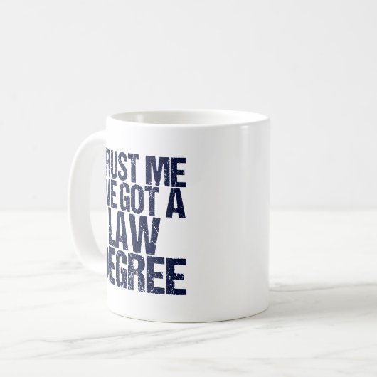 Trust Me Lawyer Spaß Kaffeetasse (Vorderseite Links)