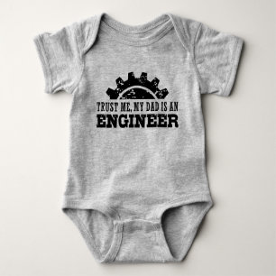 Trust Me Mein Vater ist Ingenieur Baby Strampler