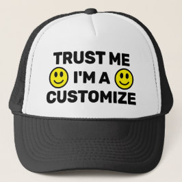 Trust Me Trucker Hat (Customize It!) Truckerkappe