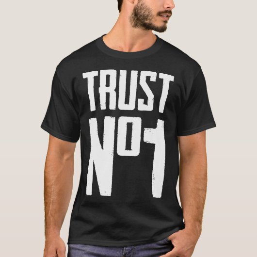 Trust No One Graphic Tees  Cool Motivational Graph (Vorderseite)