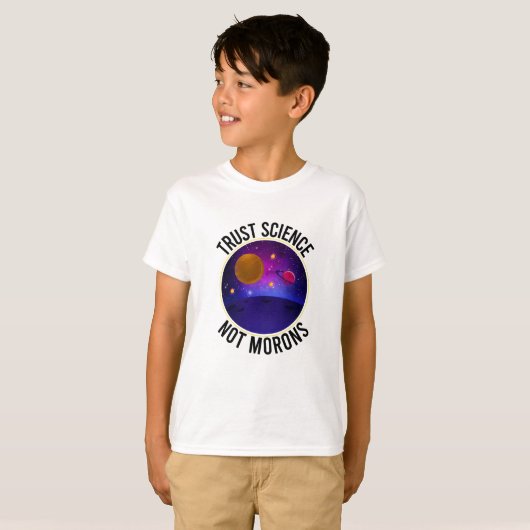 Trust Science Not Morons - Funny Science T-Shirt (Vorne ganz)