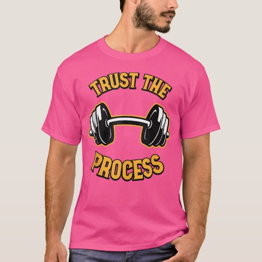 Trust Tha Process Barbell T-Shirt (Vorderseite)