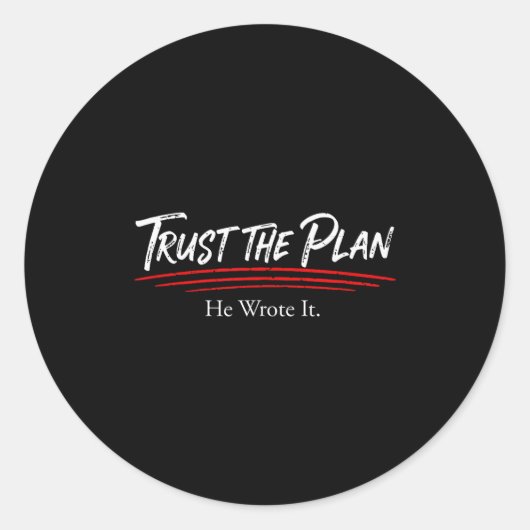 Trust The Plan Christian Men And Women Of Faith Gr Runder Aufkleber (Vorderseite)